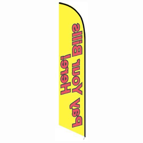 Pay Your Bills Here Feather Flag