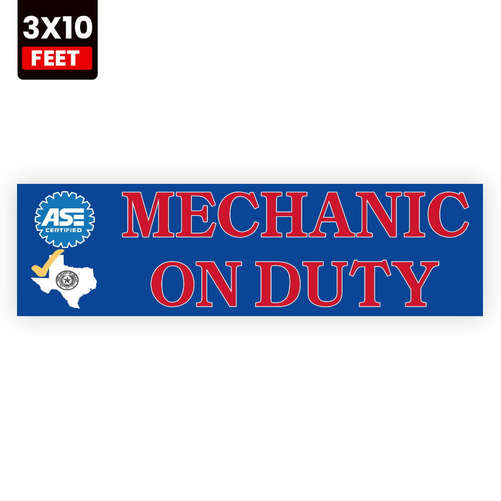 ASE certified mechanic on duty 3x10 vinyl banner