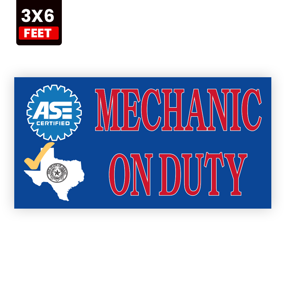 ASE certified mechanic on duty 3x6 vinyl banner