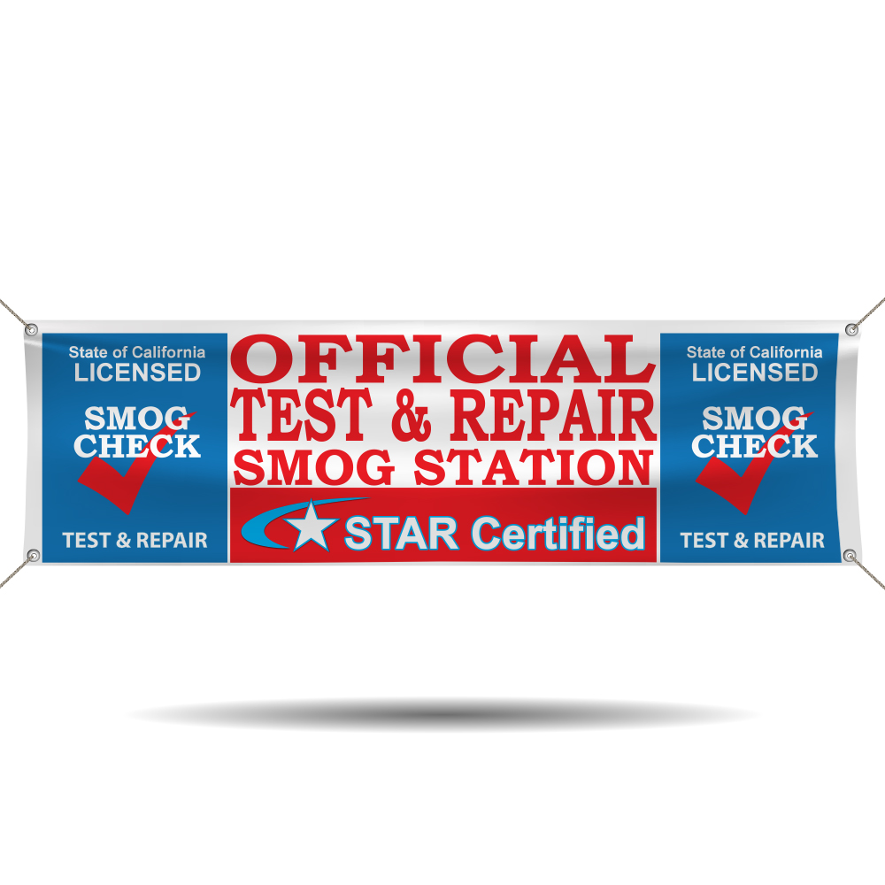 California Licensed Test and Repair Smog Station vinyl banner with STAR certification