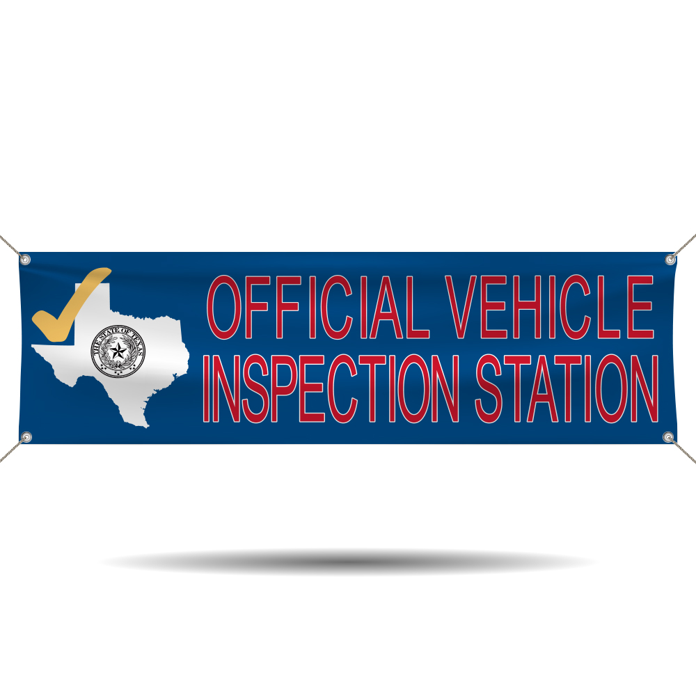 Official Texas Vehicle Inspection Station vinyl banner for authorized inspection facilities